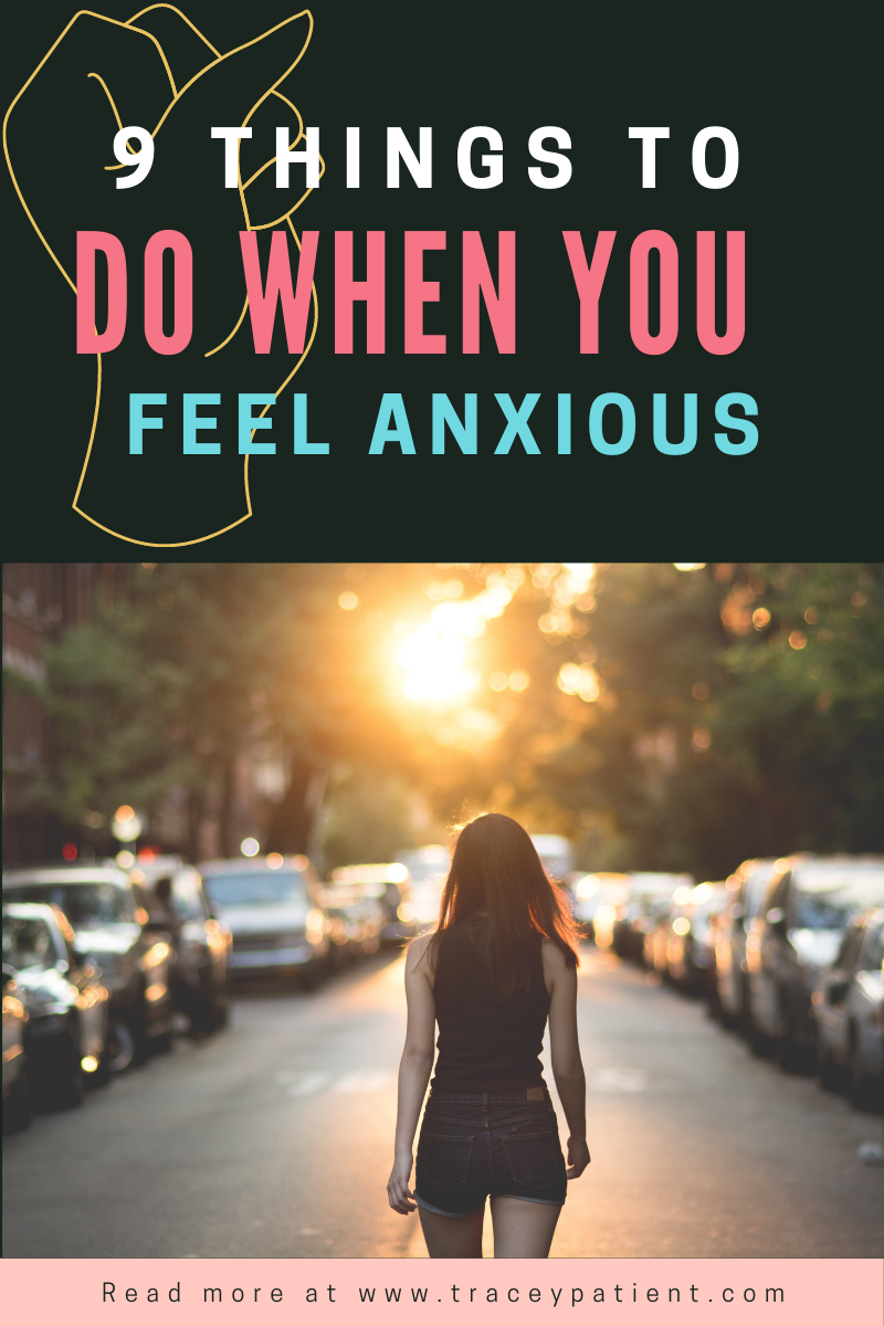 9 Things To Do When You Feel Anxious Lifestyle and Wellness Blogger