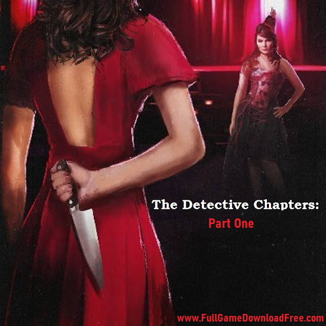 The Detective Chapters: Part One