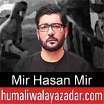 https://www.humaliwalayazadar.com/2012/10/mir-hasan-mir-nohay-2010-2013.html