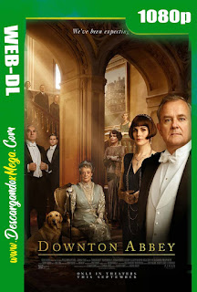  Downton Abbey (2019) HD 1080p Latino