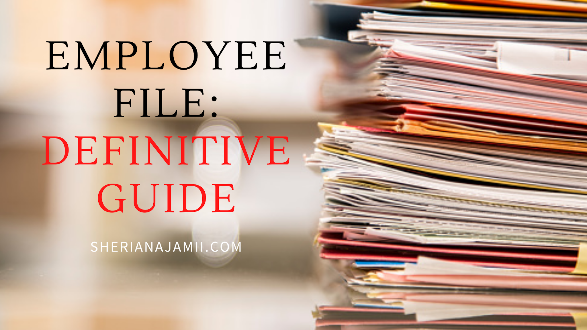 Employee file Definitive guide