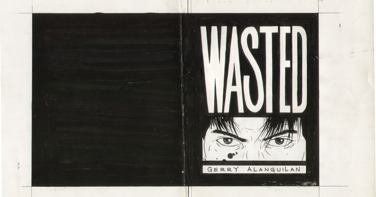 wasted by gerry alanguilan wasted by gerry alanguilan