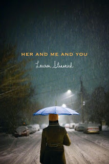 Her And Me And You by Lauren Strasnick