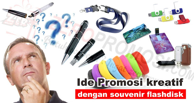 Ide Promosi kreatif dengan souvenir flashdisk