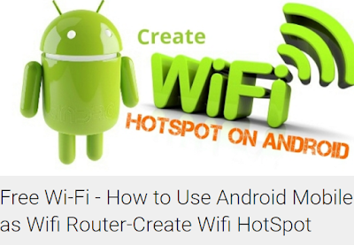 Free Wi-Fi - How to Use Android Mobile as Wifi Router-Create Wifi