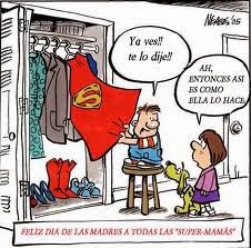 ¡¡Un hurra por todas las supermamás!!