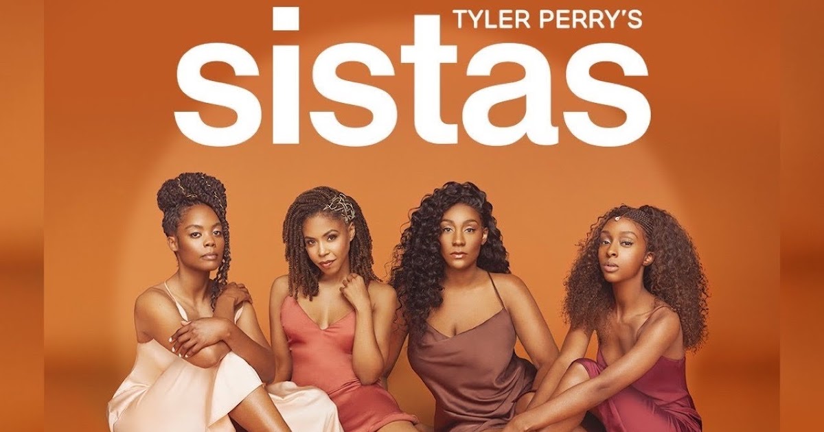 Tyler Perry Hit Series Sistas' Return Date Revealed! Soap Opera News