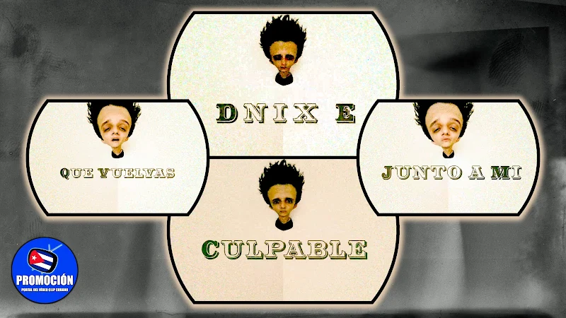 Dnix _E - Culpable (Acústica). Portal Del Vídeo Clip Cubano. Música cubana. Cuba.