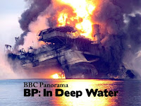 http://1.bp.blogspot.com/-Ydly8q1seeo/TWA5-YsM4bI/AAAAAAAAA-w/9yYeZtkxb4U/s1600/BBC+Panorama+BP+In+Deep+Water+%25282010%2529.jpg