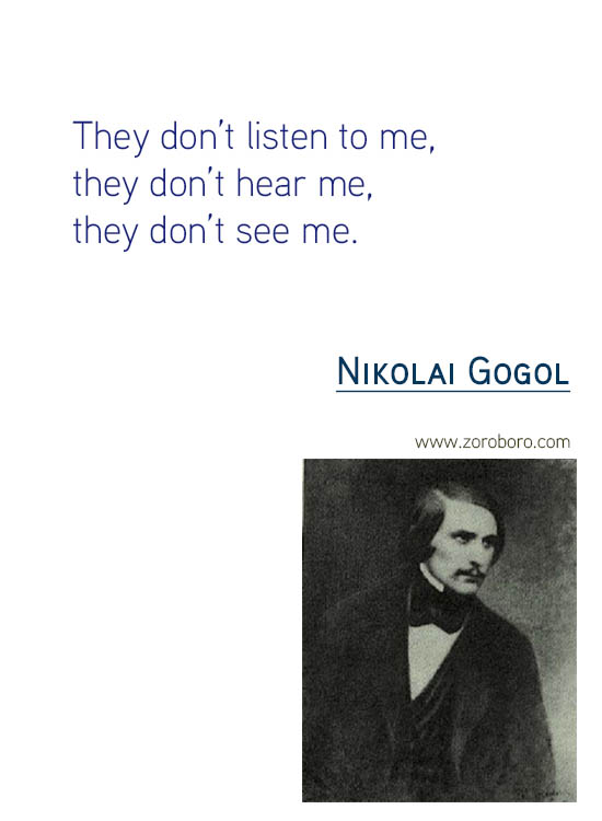 Nikolai Gogol Quotes,Humor, Reality, Loneliness, Beauty Quotes, Surrealism, Life Quotes,Nikolai Gogol Philosophy,Inspirational Words,Nikolai Gogol booksNikolai Gogol,motivational quotes