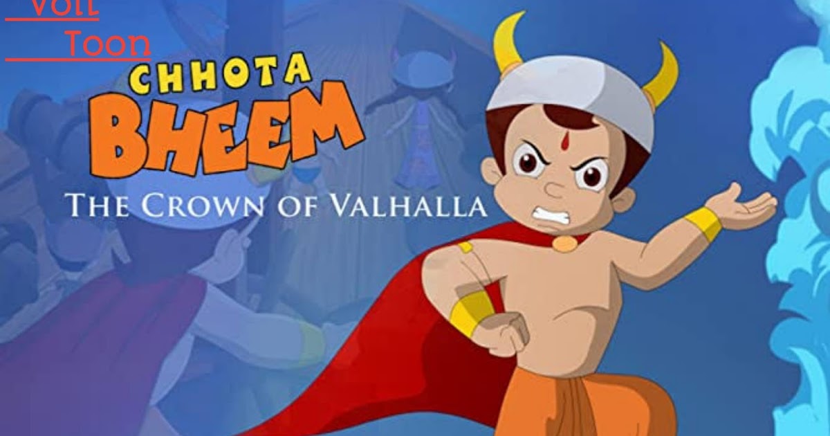 Chhota Bheem Full Movie In Hindi Hd Chhota Bheem and the Crown of Valahalla [2013] Hindi Full Movie