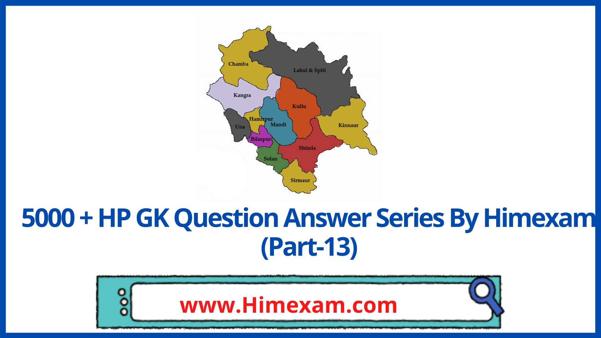 5000 + HP GK Question Answer Series By Himexam (Part-13)