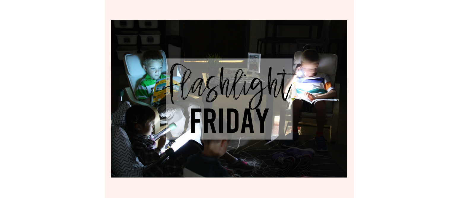Bright Idea Flashlight Friday! Mrs. Bremer's Class