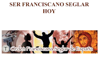  Presentación Ser Franciscano Seglar Hoy