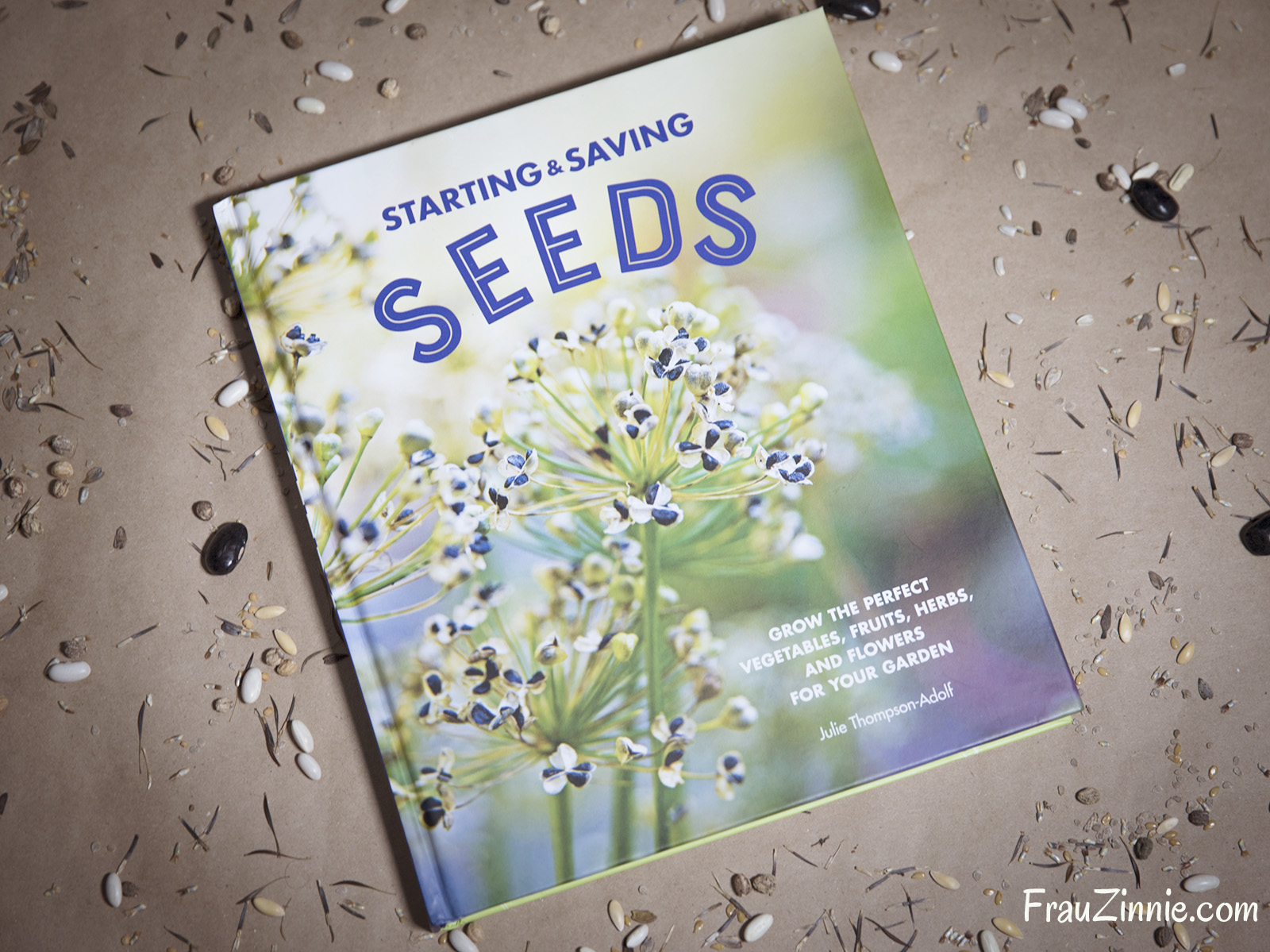 Book Review: ‘Starting & Saving Seeds’ sets gardeners up for success ...
