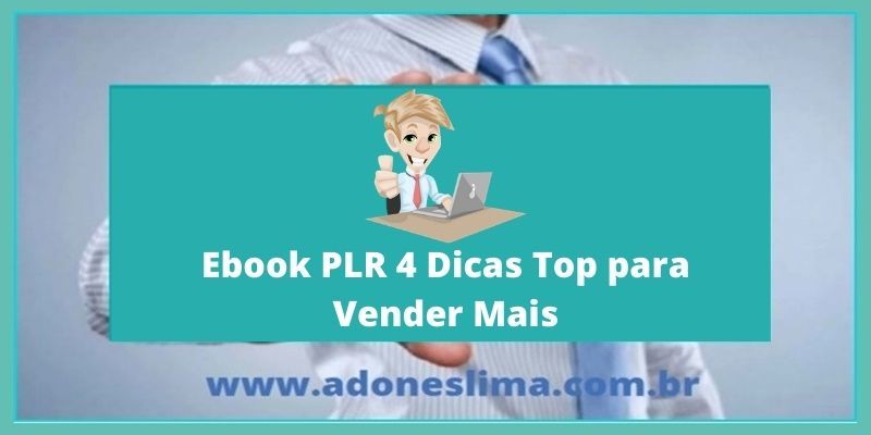 Ebook PLR 4 Dicas Top para Vender Mais