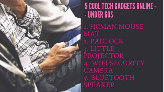 5 Cool Tech Gadgets on Online - Under $60!