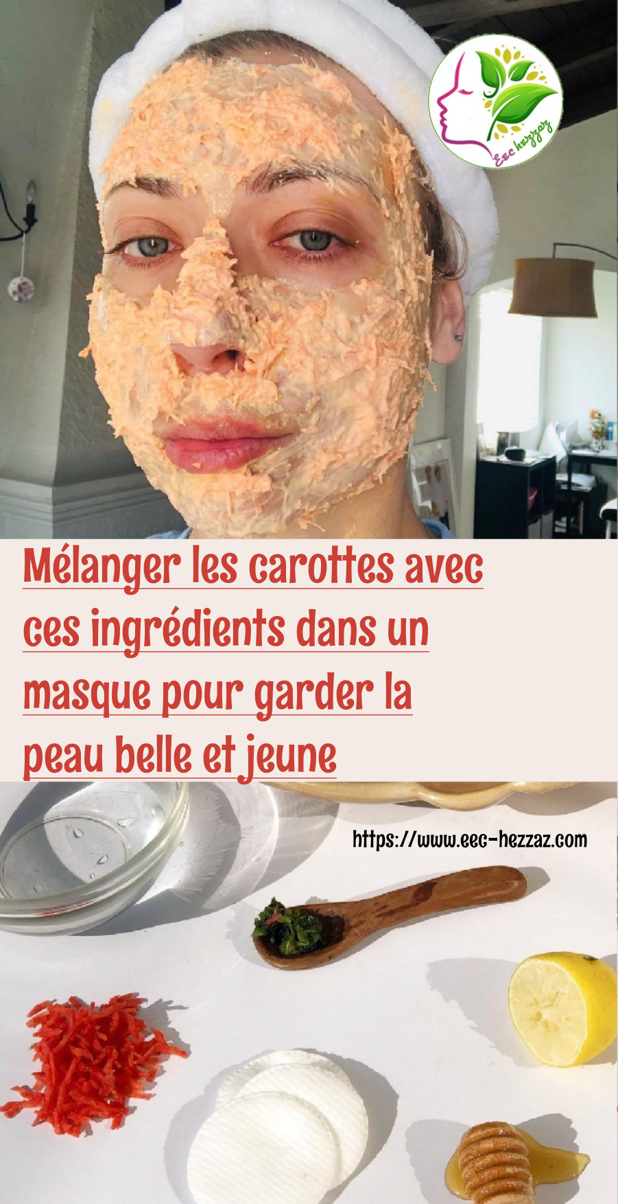 Mélanger les carottes avec ces ingrédients dans un masque pour garder la peau belle et jeune