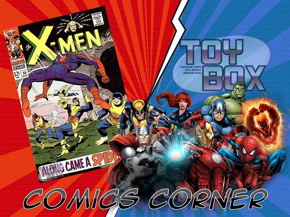 The Toy Box Comics Corner The X Men 35