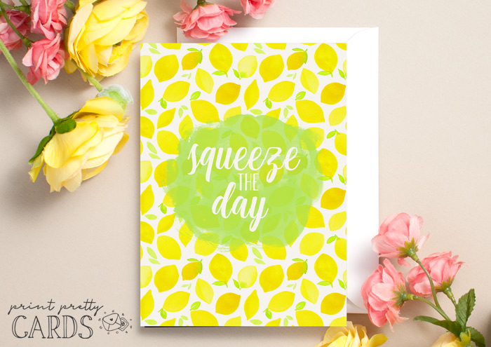 Squeeze the Day Card