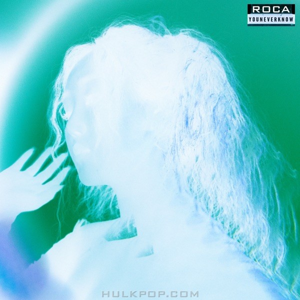 Roca – You Never Know (DAUL Remix) – Single