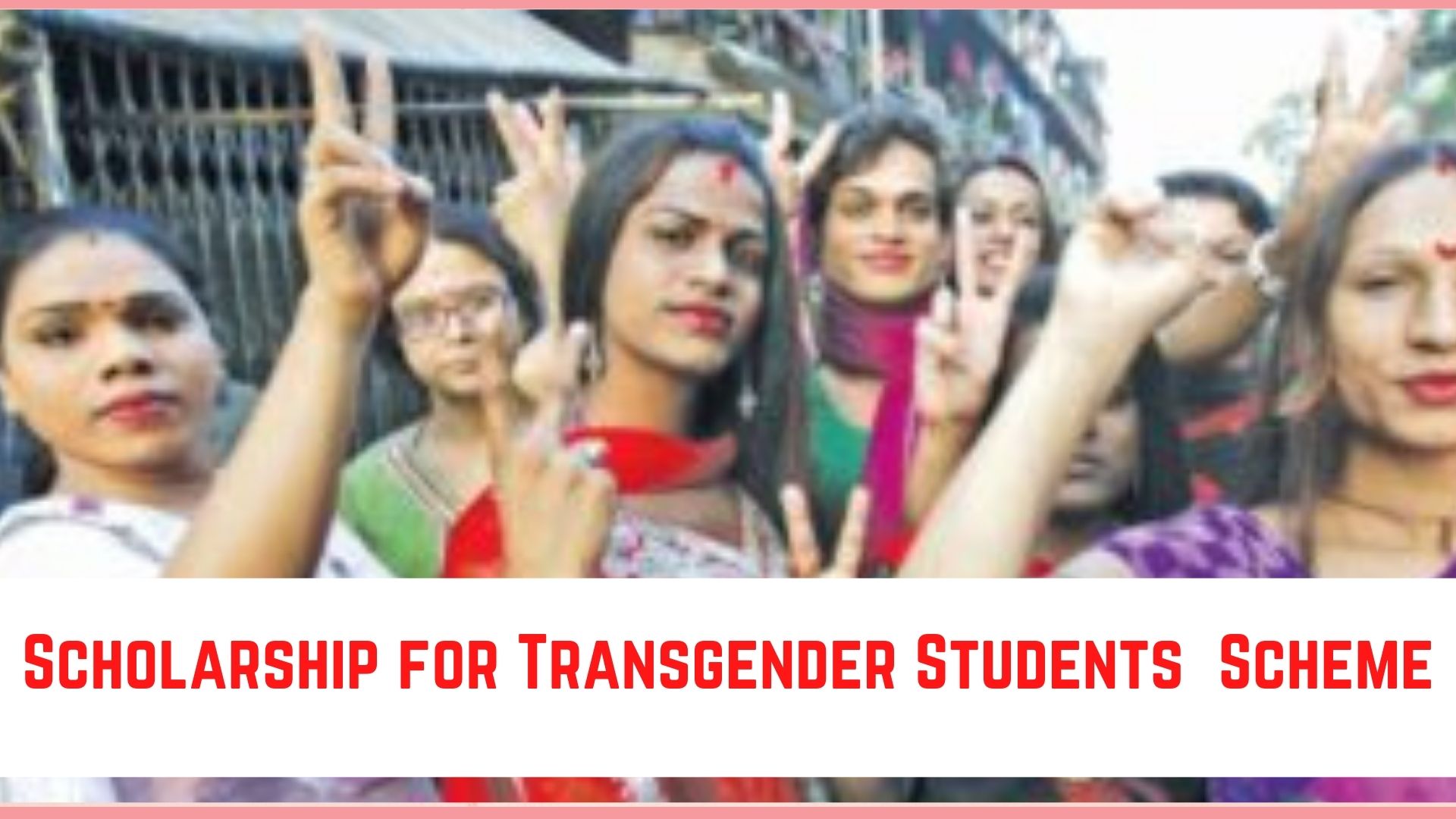 Kerala Transgender Scholarship Scheme How to Apply, Eligibility