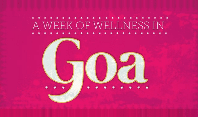 A Week of Wellness in Goa