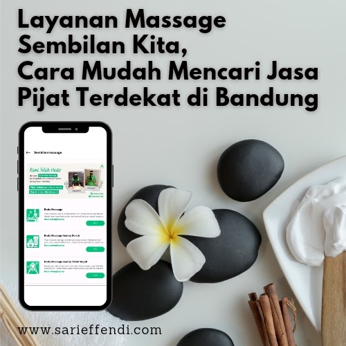 Layanan Massage Sembilan Kita, Cara Mudah Mencari Jasa Pijat Terdekat