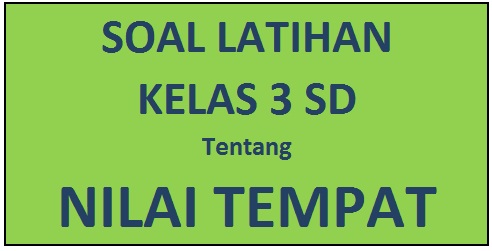 soal latihan kelas 3 sd soal latihan kelas 3 sd