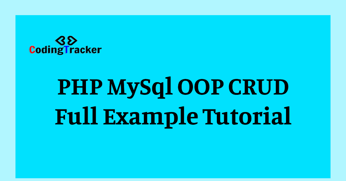 PHP MySql OOP CRUD Full Example Tutorial