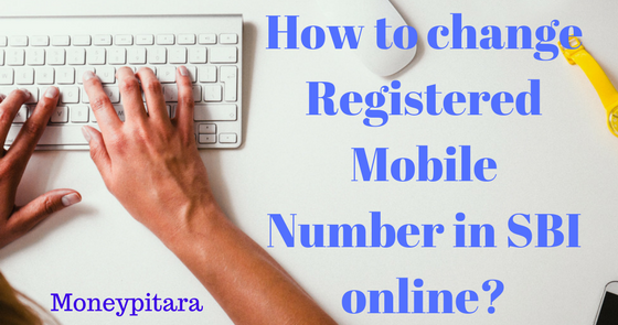 How to change Registered Mobile Number in SBI online?