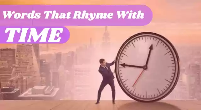 Words That Rhyme With Time