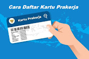 Cara Daftar Kartu Prakerja Gelombang 12 dan Buat Akun, LOGIN www.prakerja.go.id