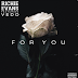 Richie Evans x Vedo "For You" (prod. The Olympicks)