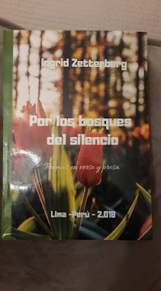 Mi único Libro editado en el año 2,018 , titulado "Por los bosques del silencio"