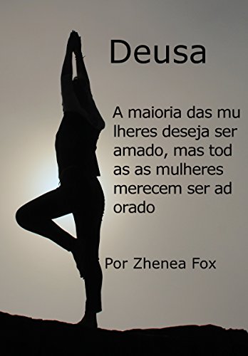 Deusa: A maioria das mulheres deseja ser amado, mas todas as mulheres merecem ser adorado Deusa: A maioria das mulheres deseja ser amado, mas todas as mulheres merecem ser adorado