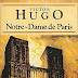 Notre Dame de Paris, Victor HUGO, résumé et fiche 