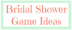 Bridal Shower Game Ideas - www.sweetlittleonesblog.com