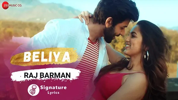 Beliya Lyrics - Raj Barman | Ft. Tanuja Chauhan & Kunwar Arora
