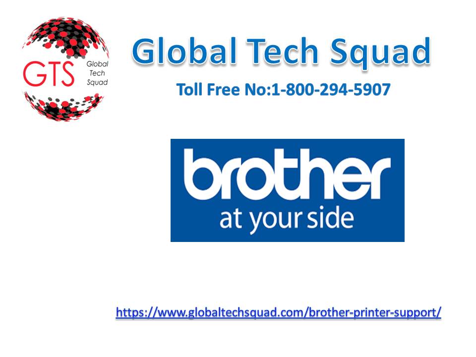 Globaltech Squad: Brother Printer support to Eliminate all Complex
