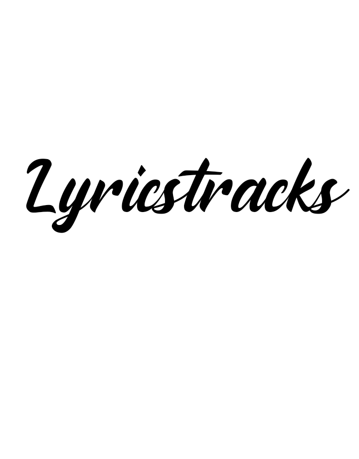 Lyricstracks - Hindi & English Songs lyrics