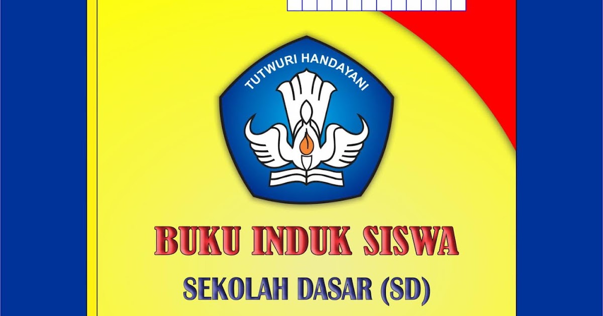 JUAL BUKU INDUK SISWA SD (SEKOLAH DASAR) K13 TERBARU 2020/2021 JUAL BUKU INDUK SISWA SD (SEKOLAH DASAR) K13 TERBARU 2020/2021
