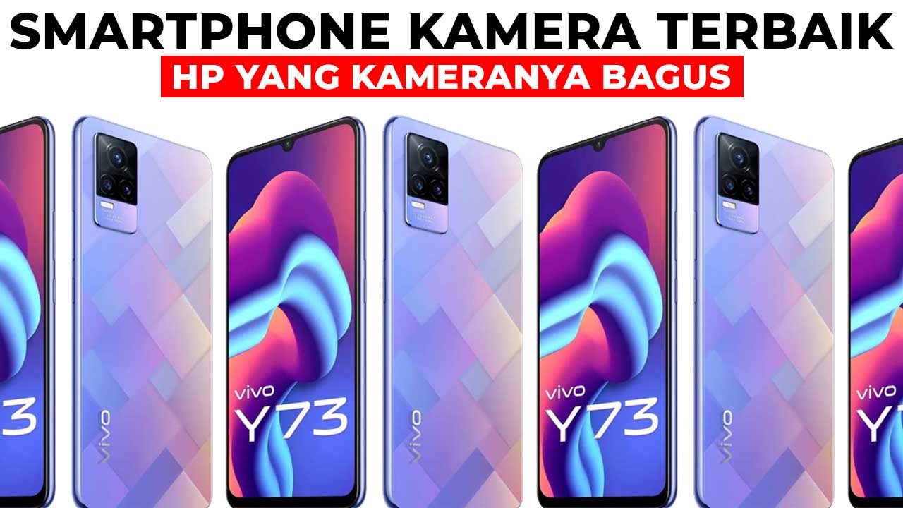 20+ Hp Yang Kameranya Bagus Dan Smartphone Kamera Terbaik - Klikdisini.id
