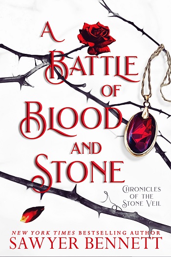 A Battle of Blood and Stone by Sawyer Bennett