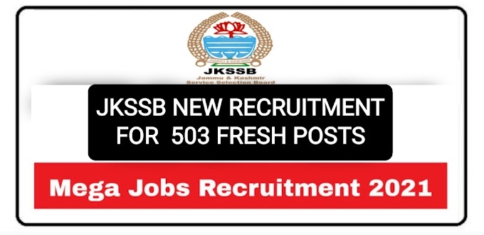 JKSSB Fresh Recruitment For 503 Posts For Various Different Departments Link Below