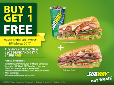 Subway Buy 1 Free 1 Promo Melaka Sentral Bus Terminal