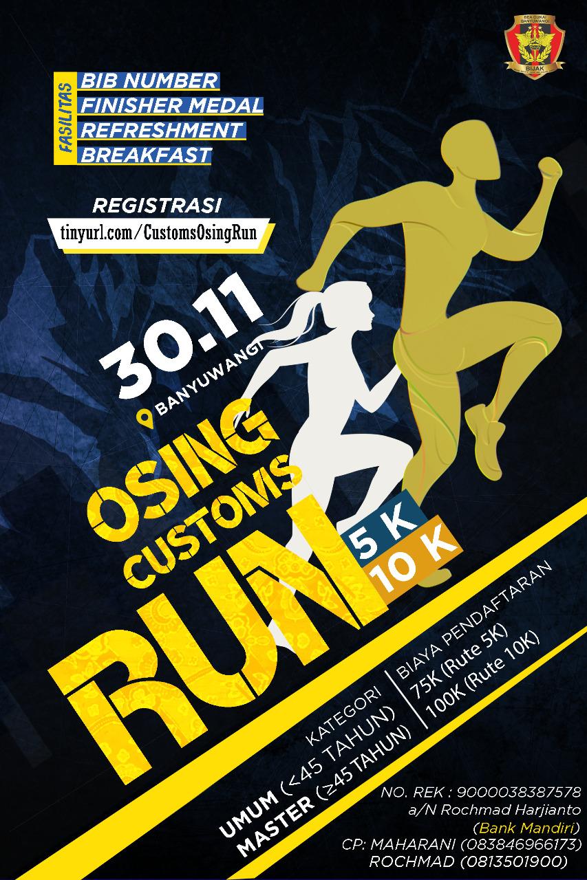 Customs Osing Run โข 2019 Customs Osing Run โข 2019