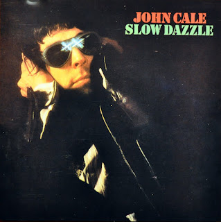 John Cale, Slow Dazzle