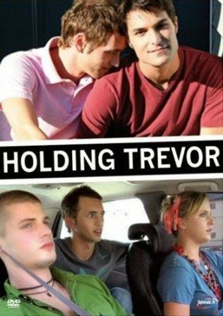 Holding Trevor, film