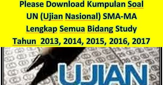 24+ Soal Ujian Nasional Sma Terbaik Simpel Dan Elegan